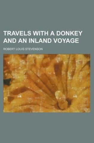 Cover of Travels with a Donkey and an Inland Voyage