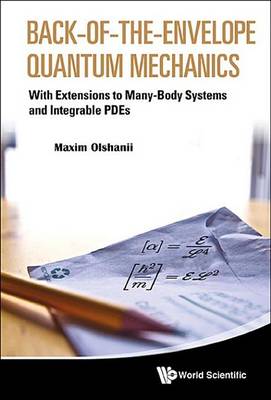 Book cover for Back-Of-The-Envelope Quantum Mechanics