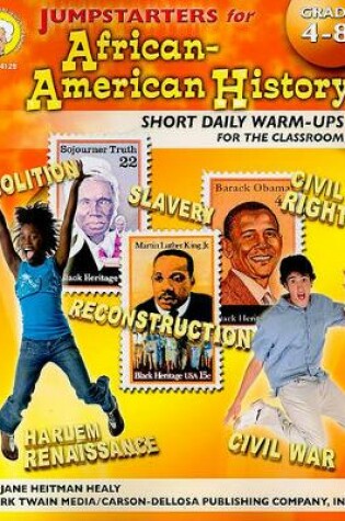 Cover of Jumpstarters for African-American History, Grades 4 - 8