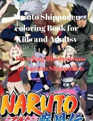 Book cover for Naruto Shippuden Coloring Book for Kids and Adults