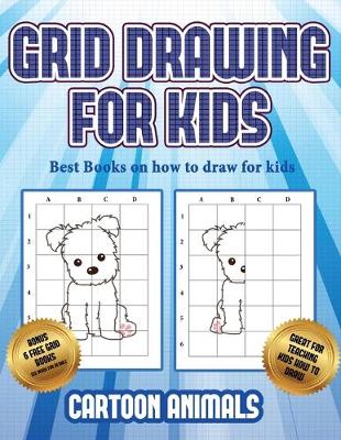 Cover of Best books on how to draw for kids (Learn to draw cartoon animals)