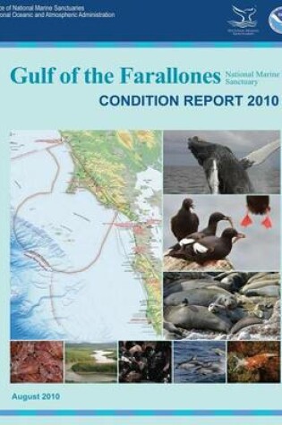 Cover of Gulf of the Farallones National Marine Sanctuary Condition Report 2010