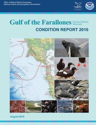 Cover of Gulf of the Farallones National Marine Sanctuary Condition Report 2010