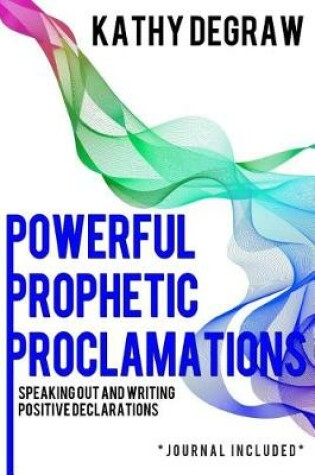 Cover of Powerful Prophetic Proclamations