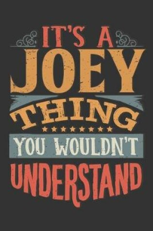 Cover of Its A Joey Thing You Wouldnt Understand