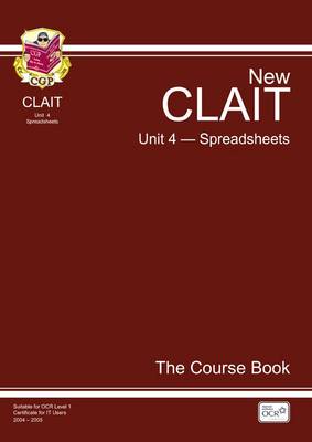 Cover of CLAIT Unit 4, Spreadsheets - The Course Book