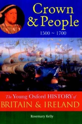 Cover of The Oxford History of Britain and Ireland: Volume 3: Crown and People