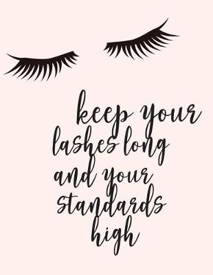 Book cover for Keep your lashes long and your standards high