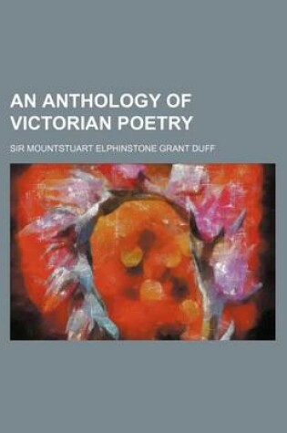 Cover of An Anthology of Victorian Poetry