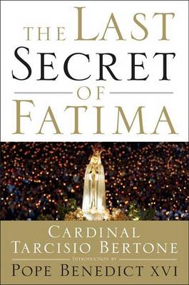 Book cover for The Last Secret Of Fatima