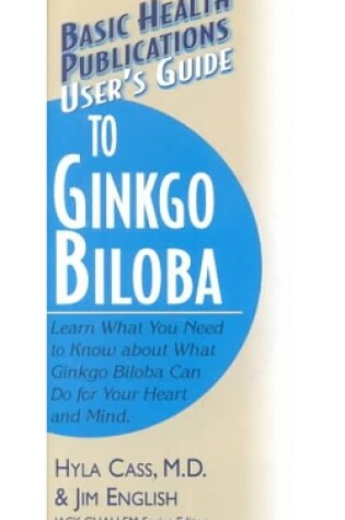 Cover of User'S Guide to Gingko Biloba