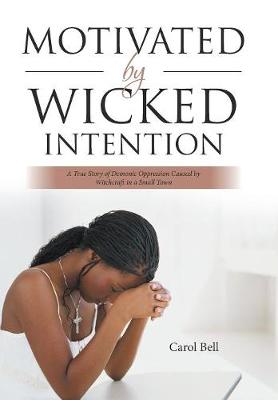 Book cover for Motivated by Wicked Intention