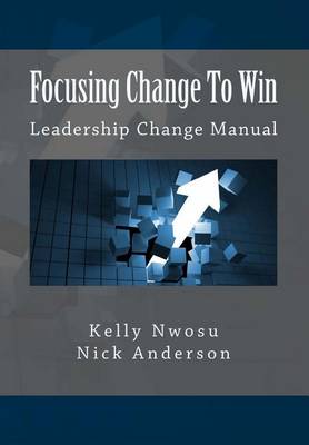 Book cover for Focusing Change To Win