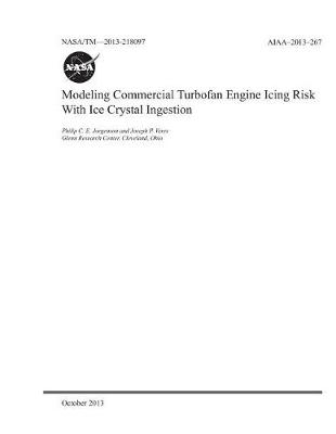 Book cover for Modeling Commercial Turbofan Engine Icing Risk with Ice Crystal Ingestion