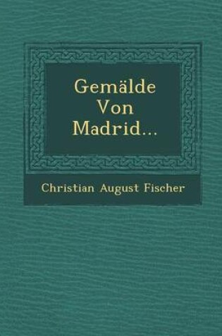 Cover of Gemalde Von Madrid...