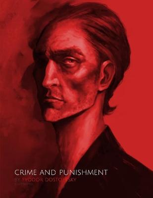 Book cover for Crime and Punishment by Fyodor Dostoevsky (Illustrated)