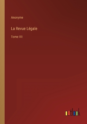 Book cover for La Revue Légale