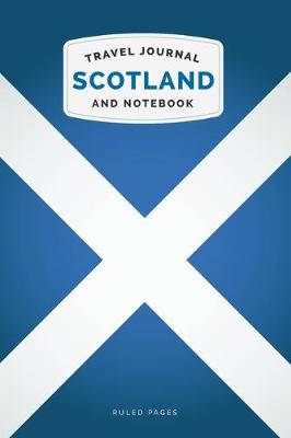 Book cover for Scotland Travel Journal and Notebook