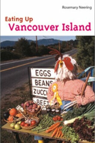 Cover of Eating Up Vancouver Island