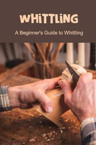 Cover of Whittling