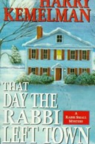 Cover of That Day the Rabbi Left Town