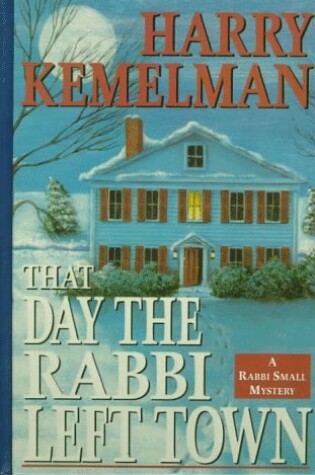 Cover of That Day the Rabbi Left Town