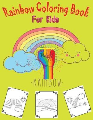 Book cover for Rainbow Coloring Book For Kids