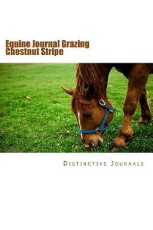 Cover of Equine Journal Grazing Chestnut Stripe