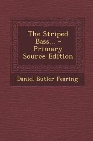 Cover of The Striped Bass... - Primary Source Edition