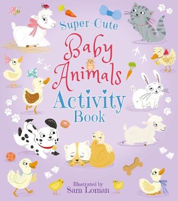 Book cover for Super-Cute Baby Animals Activity Book