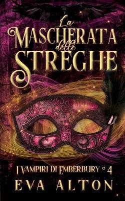 Cover of La Mascherata delle Streghe