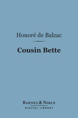 Cover of Cousin Bette (Barnes & Noble Digital Library)