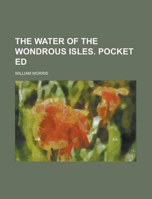 Book cover for The Water of the Wondrous Isles. Pocket Ed