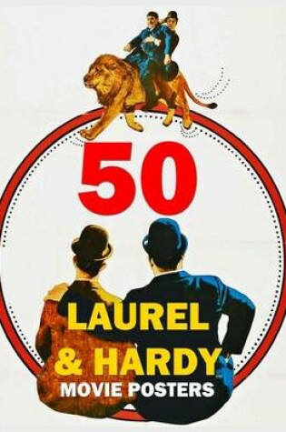 Cover of 50 Laurel & Hardy Movie Posters