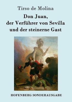 Book cover for Don Juan, der Verführer von Sevilla und der steinerne Gast