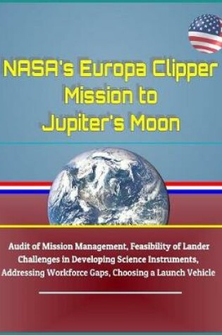 Cover of NASA's Europa Clipper Mission to Jupiter's Moon