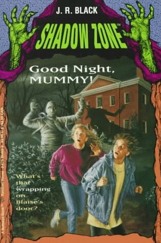 Cover of Shadow Zone Good Night, Mummy!