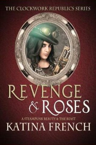 Cover of Revenge and Roses