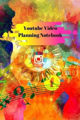 Book cover for Youtube Vedio Planning Notebook