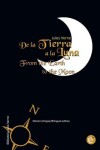 Book cover for De la Tierra a la luna/From the Earth to the moon