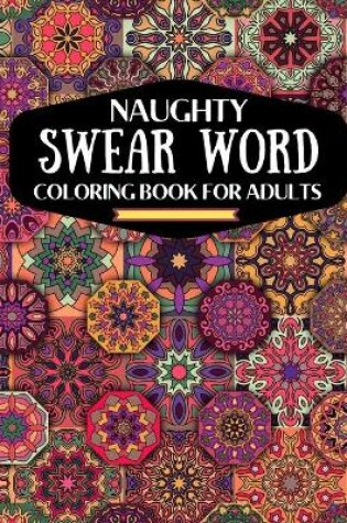 Cover of naughty swear word coloring book for adutls