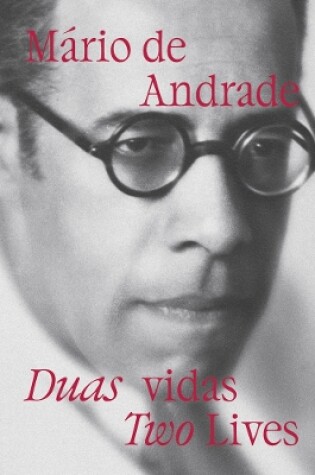 Cover of Mário de Andrade: Two Lives