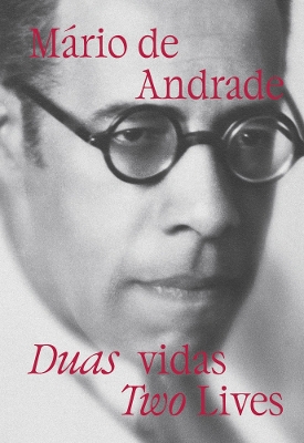 Book cover for Mário de Andrade: Two Lives