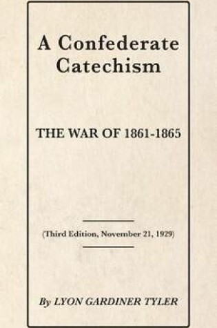 Cover of A Confederate Catechism