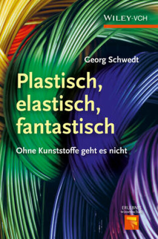 Cover of Plastisch, Elastisch, und Fantastisch