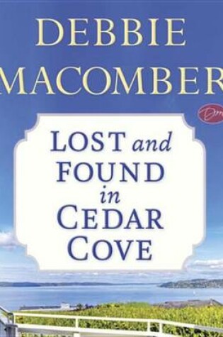 Cover of Lost and Found in Cedar Cove (Short Story)