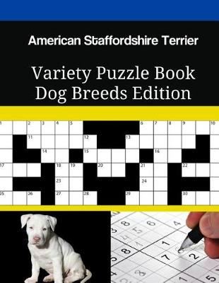 Book cover for American Staffordshire Terrier Variety Puzzle Book Dog Breeds Edition