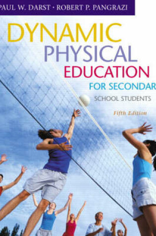 Cover of Dynamic Physical  Education for Secondary School Students