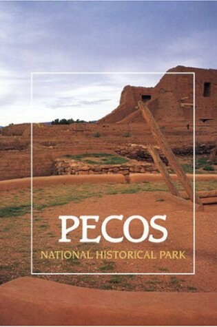 Cover of Pecos National Historical Park