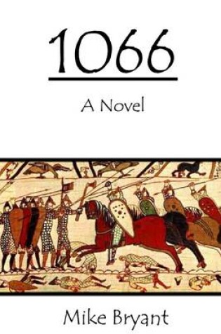 Cover of 1066: A Novel